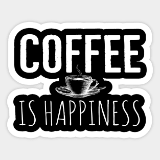 Coffee Is Happiness Funny Sticker